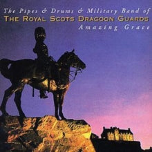 The Royal Scots Dragoon Guards: Amazing Grace - CD