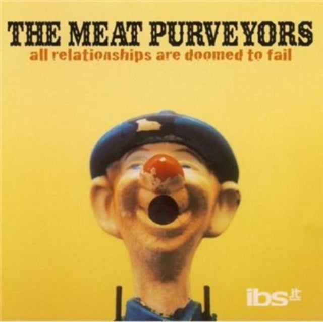 Meat Purveyors: All Relationships Are Doomed To Fail - CD