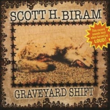 Scott H. Biram: Graveyard Shift - CD