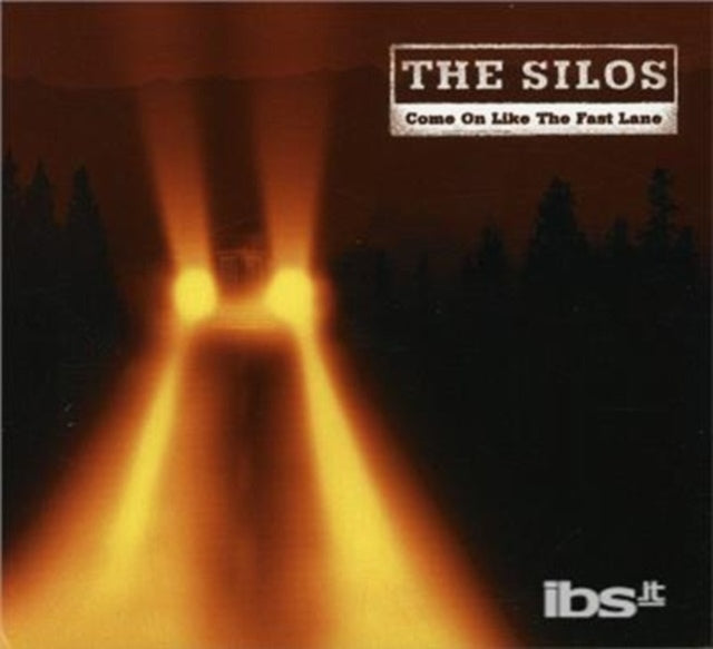 The Silos: Come On Like The Fast Lane - CD