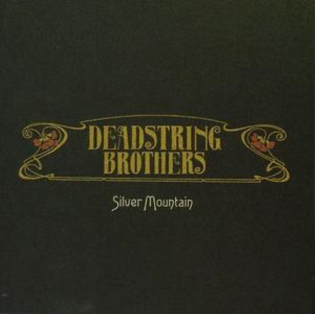 Deadstring Brothers: Silver Mountain - CD