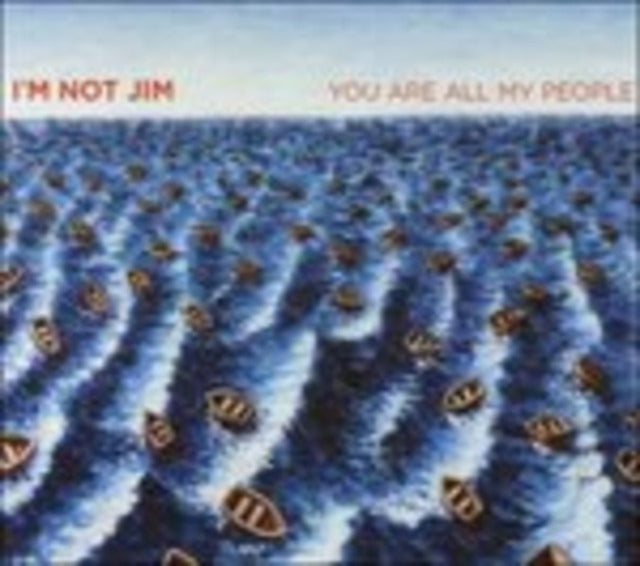Im Not Jim: You Are All My People - CD