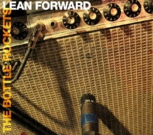 Bottle Rockets: Lean Forward - CD