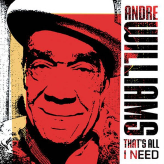Andre Williams: Thats All I Need - CD