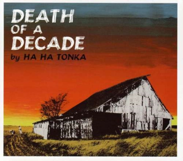 Ha Ha Tonka: Death Of A Decade - CD