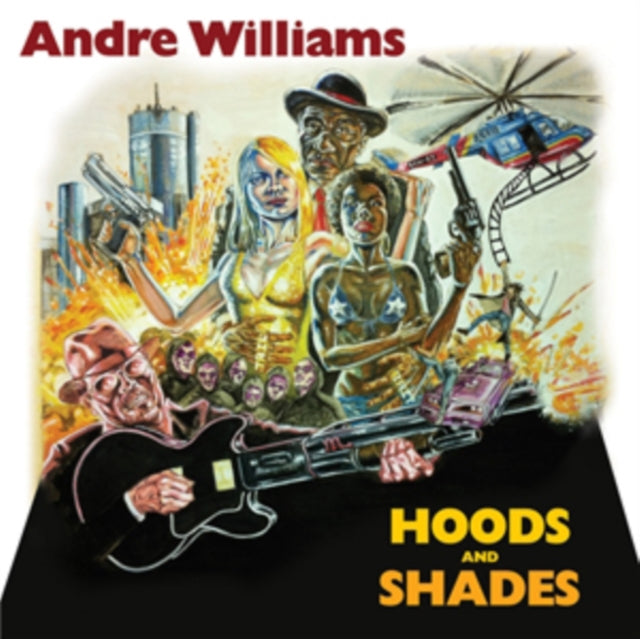 Andre Williams: Hoods & Shades - CD