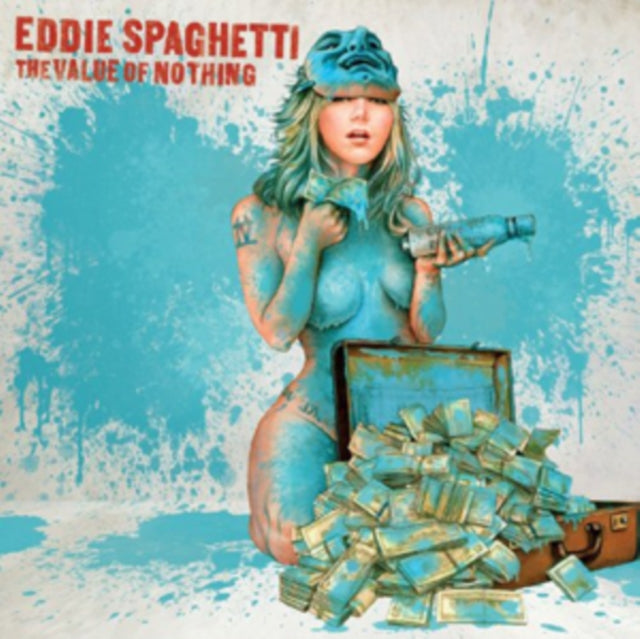 Eddie Spaghetti: Value Of Nothing - CD