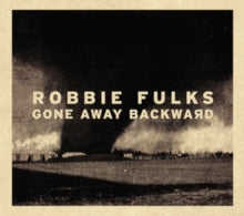 Robbie Fulks: Gone Away Backward - CD
