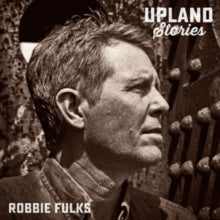 Robbie Fulks: Upland Stories - CD