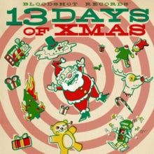 Various Artists: Bloodshot Records 13 Days Of Xmas - CD