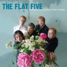 The Flat Five: Its A World Of Love & Hope - Vinyl