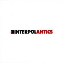 Interpol: Antics - CD