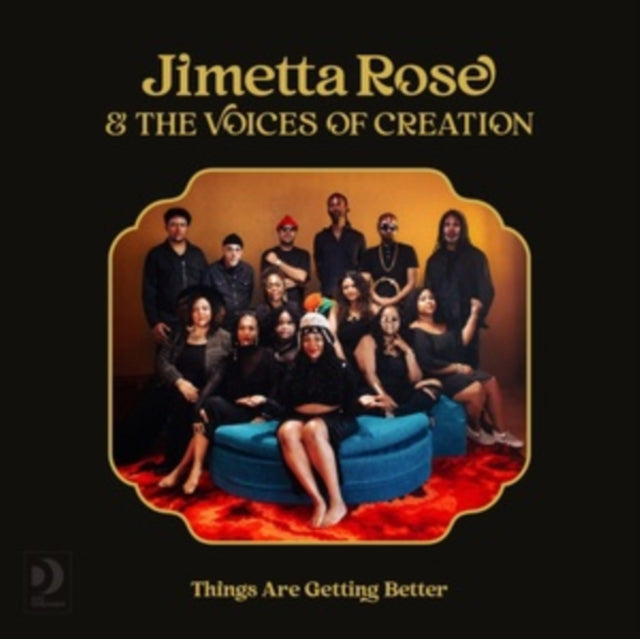 Jimetta Rose & The Voices of Creation: Things Are Getting Better - Vinyl