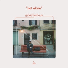 Gabriel Birnbaum: Not Alone - Vinyl