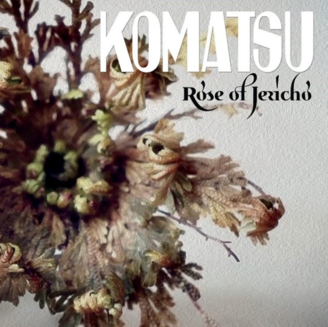 Komatsu: Rose Of Jericho - Vinyl