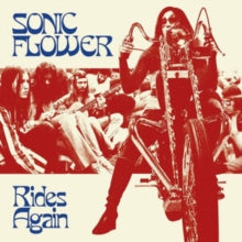 Sonic Flower: Rides Again (Coloured Vinyl) - Vinyl