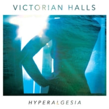 Victorian Halls: Hyperalgesia - CD