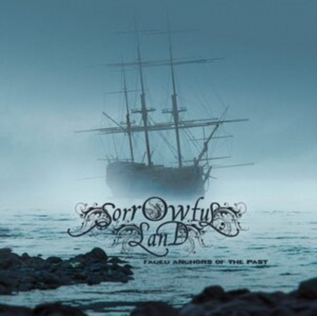 Sorrowful Land: Faded Anchors Of The Past - CD