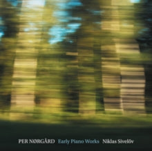 Niklas Sivelov: Norgard/Early Piano Works - CD