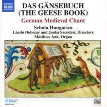 Ankschola Hungaricaszendrei: The Geese Bookgerman Medieval Chant - CD