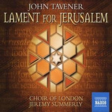 Choir Of Londonsummerly: Tavenerlament For Jerusalem - CD
