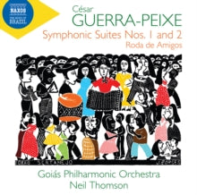 Goias Po / Thomson: Cesar Guerra-Peixe: Symphonic Suites Nos. 1 And 2 / Roda De Amigos - CD