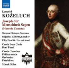 Czech Chamber Po / Stilec: Leopold Kozeluch: Joseph Der Menschheit Segen (Masonic Cantata) - CD