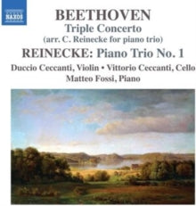Ceccanti / Ceccanti / Fossi: Ludwig Van Beethoven Arr. Reinecke: Triple Concerto / Carl Reinecke: Piano Trio No. 1 - CD