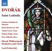 Slovak Po / Svarovsky: Antonin Dvorak: Saint Ludmila - CD