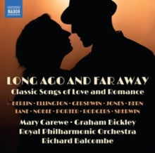 Carewe / Bickley / Rpo / Balcombe: Classic Songs Of Love And Romance - CD