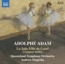 Queensland So / Mogrelia: Adolphe Adam: La Jolie Fille De Gand (Complete Ballet) - CD