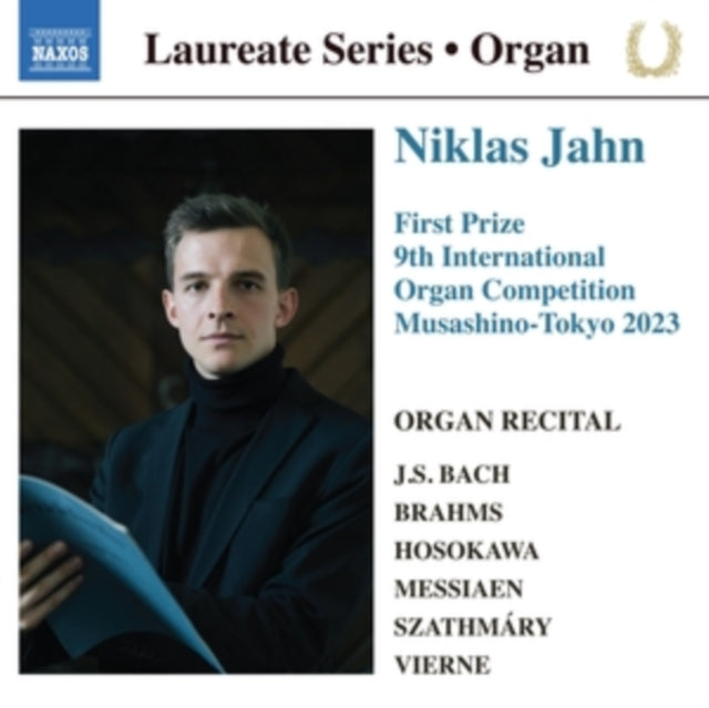Niklas Jahn: Niklas Jahn Organ Laureate Recital - First Prize / 9Th International Organ Competition Musashino-Tokyo 2023 (J.S. Bach / Brahms / Hosokawa / Messiaen / Szathmary / Vierne) - CD