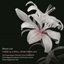 Cameratatoft: Lutza Spell Upon Your Lips - CD