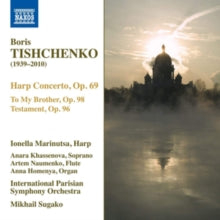Marinutsa / Parisian So / Sugako: Boris Tishchenko: Harp Concerto. Op. 69 / To My Brother. Op.98 / Testament. Op.96 - CD