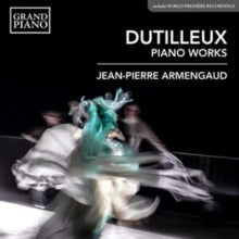 Jean Pierre Armengaud: Henri Dutilleux: Piano Works (Piano Sonata / Le Loup / 3 Preludes) - CD
