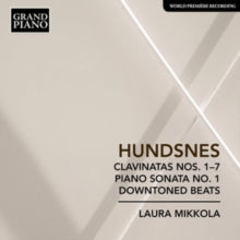 Mikkola: Svein Hundsnes: Clavinatas Nos. 1 - 7 / Piano Sonata No. 1 / Downtoned Beats - CD