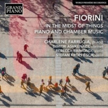 Charlene Farrugia: Karl Fiorini: In The Midst Of Things (Piano And Chamber Music) - CD