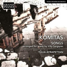 Yulia Ayrapetyan: Komitas Vardapet: Songs - Arranged For Piano By Villy Sargsyan - CD
