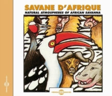 Pierre Huguet: African Savanna - Natural Atmosphere In The Bush Of East Africa - CD