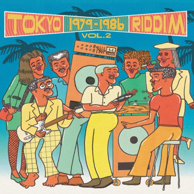 Various Artists: Tokyo Riddim Vol. 2 1979-1986 - Vinyl
