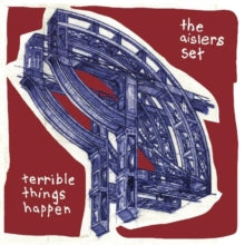 The Aislers Set: Terrible Things Happen - CD