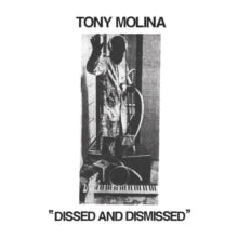 Tony Molina: Dissed And Dismissed - Vinyl
