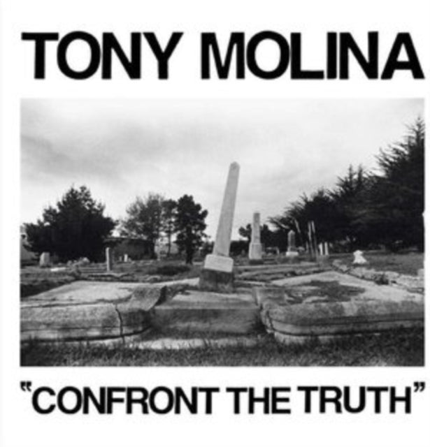 Tony Molina: Confront The Truth (Indie Exclusive) - Vinyl