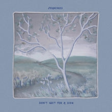 Jeanines: Dont Wait For A Sign - CD