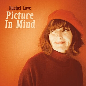 Rachel Love: Picture In Mind (Orange Vinyl) - Vinyl