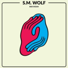 S.M. Wolf: Bad Ocean - CD