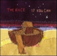 The Race: If You Can - CD