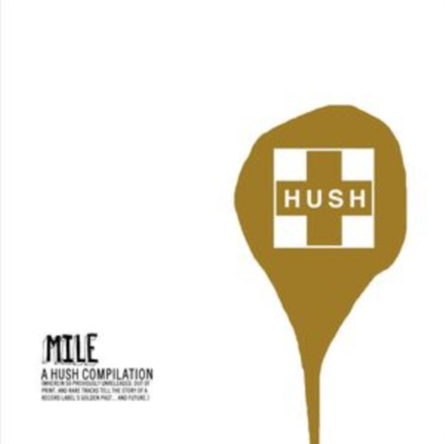 Various Artists: Mile: A Hush Compilation - CD