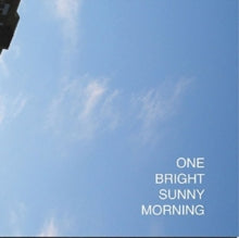 Various Artists: One Bright Sunny Morning - CD