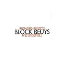 Ives Ensemble: Richard Rijnvos: Block Beuys - CD